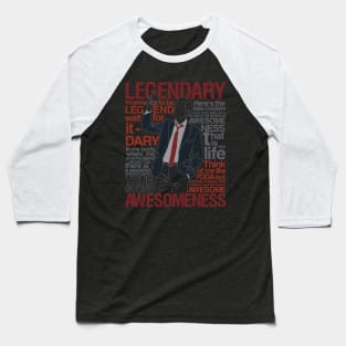 Legendary T-Shirt of Awesomeness Baseball T-Shirt